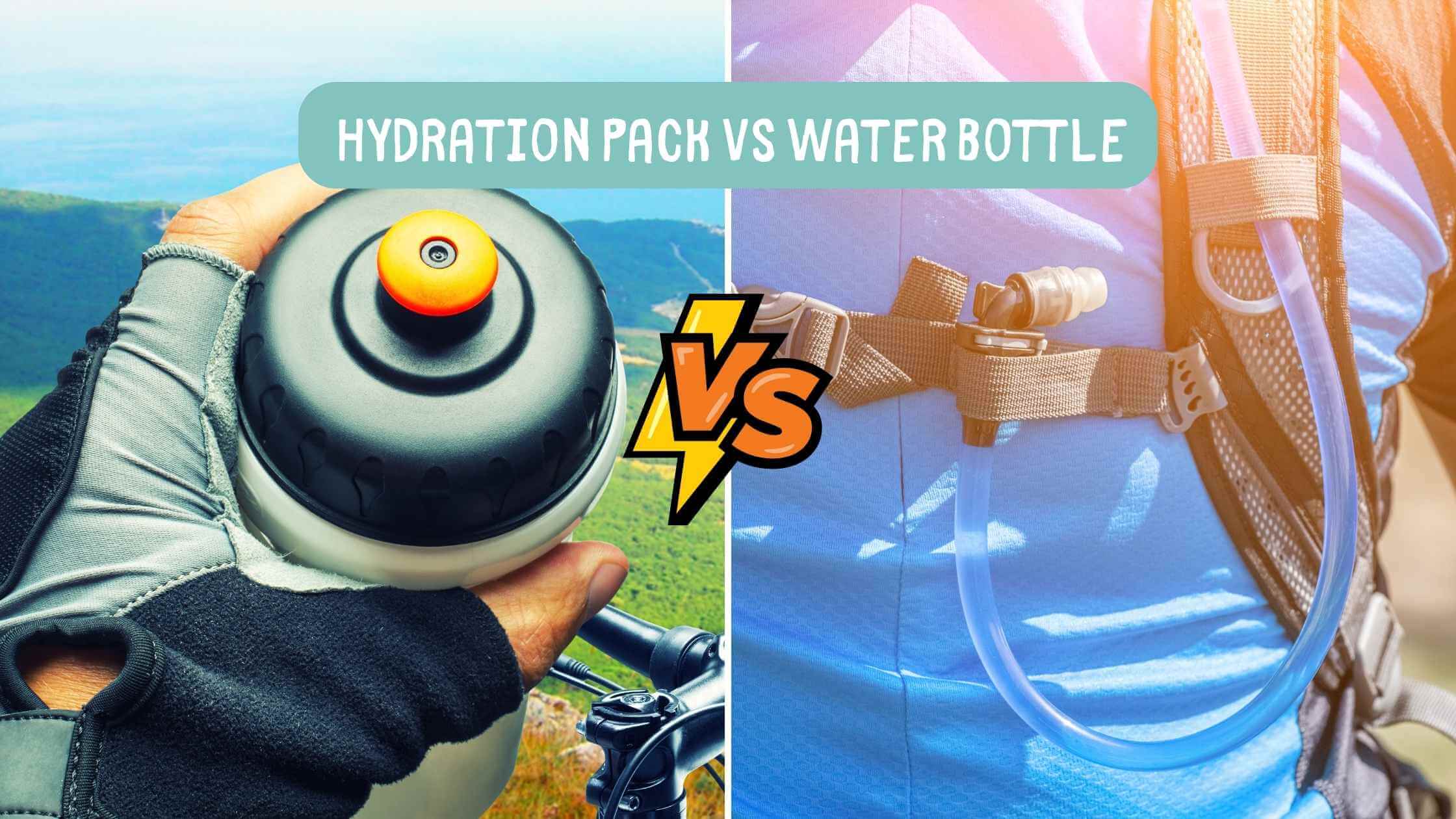 Hydration Pack vs Water Bottle