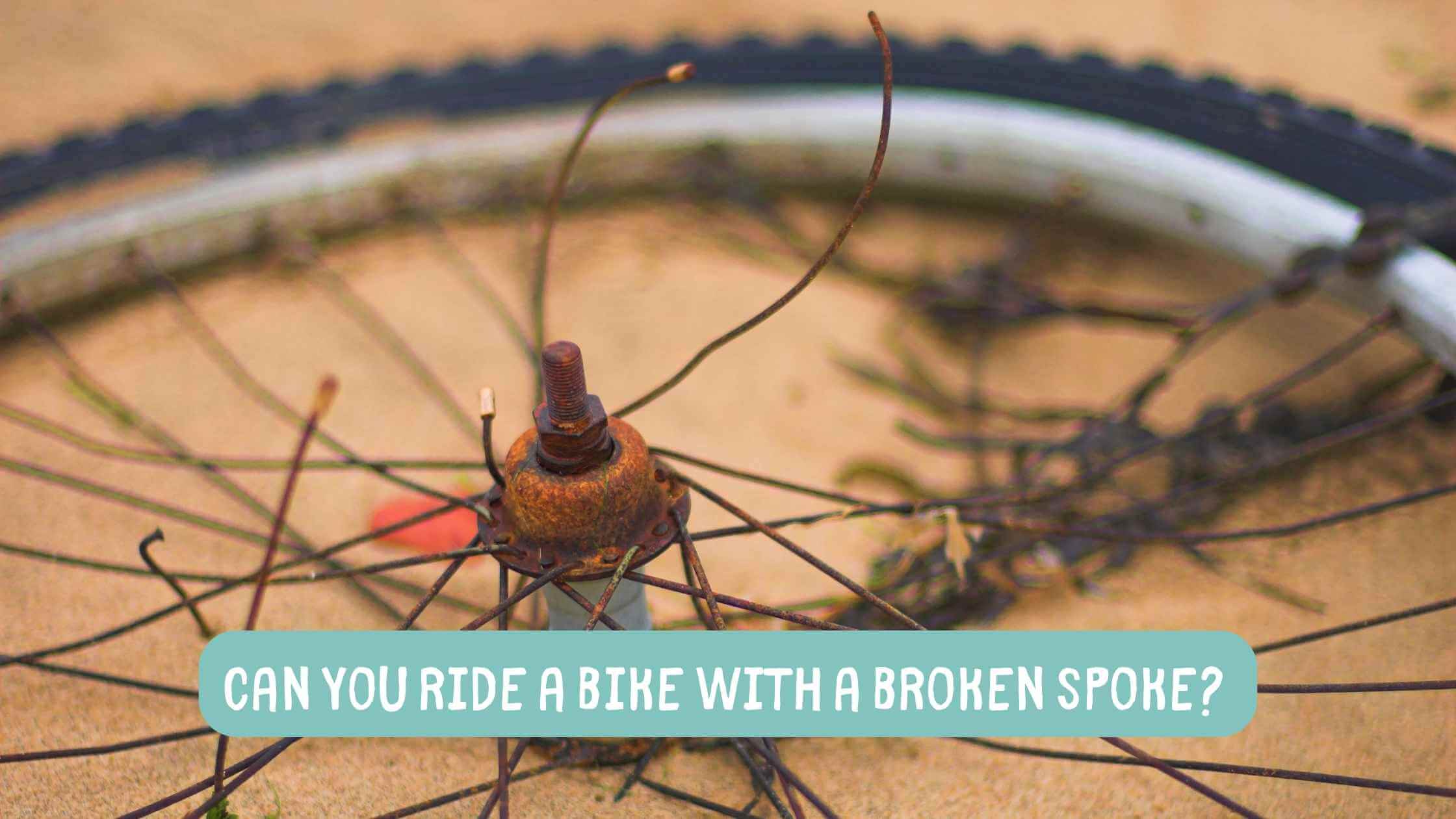 Can You Ride a Bike With a Broken Spoke