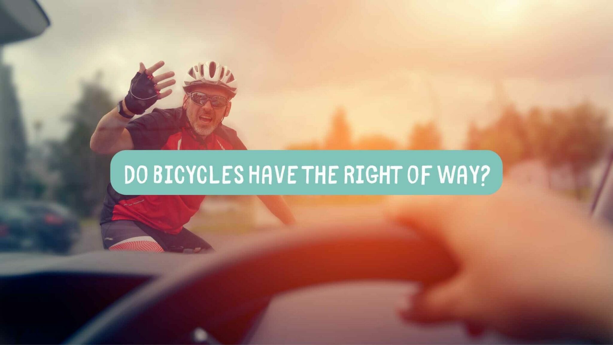 Do bikes have the right of way