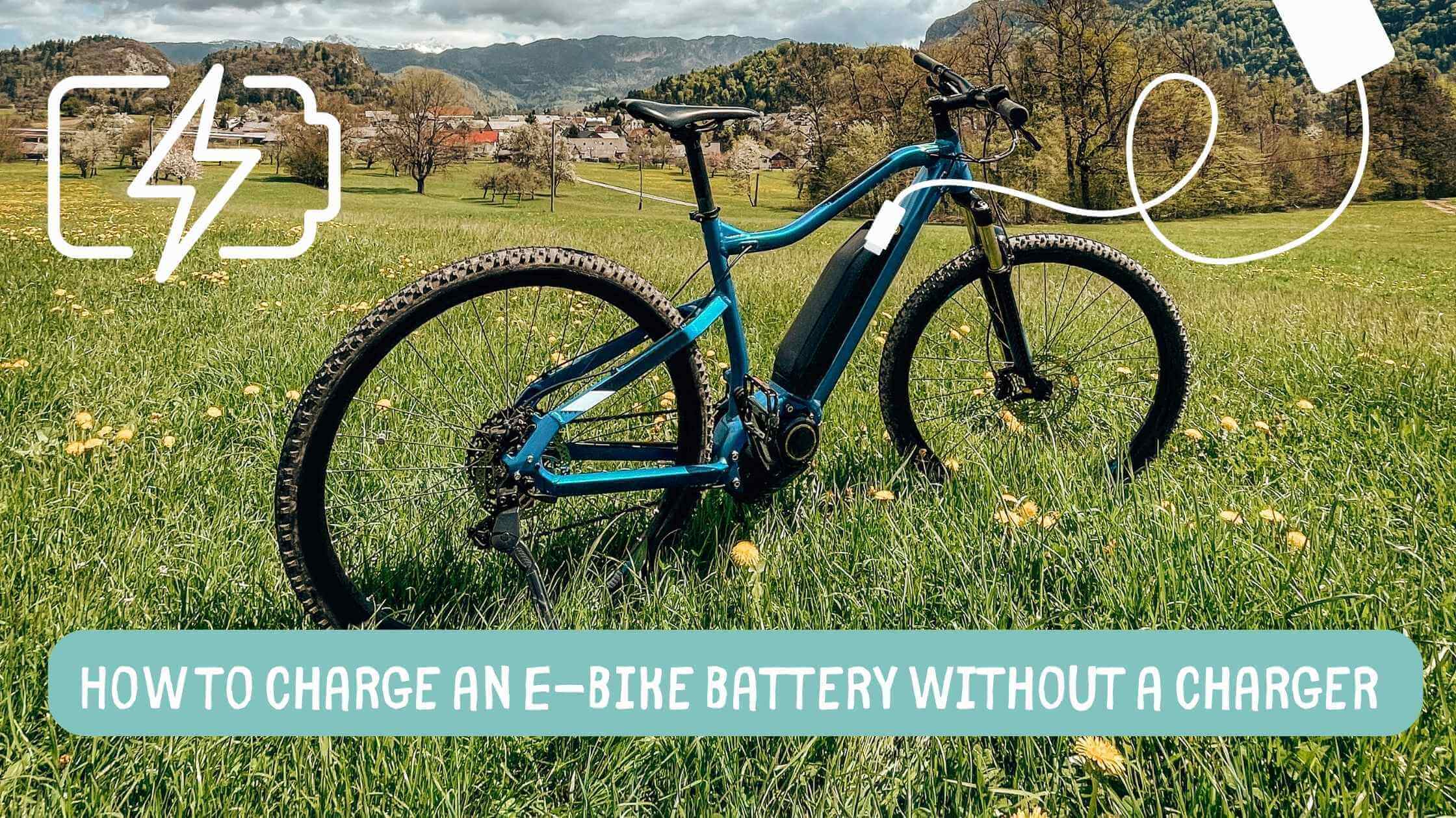 How to Charge an E-bike Battery Without a Charger
