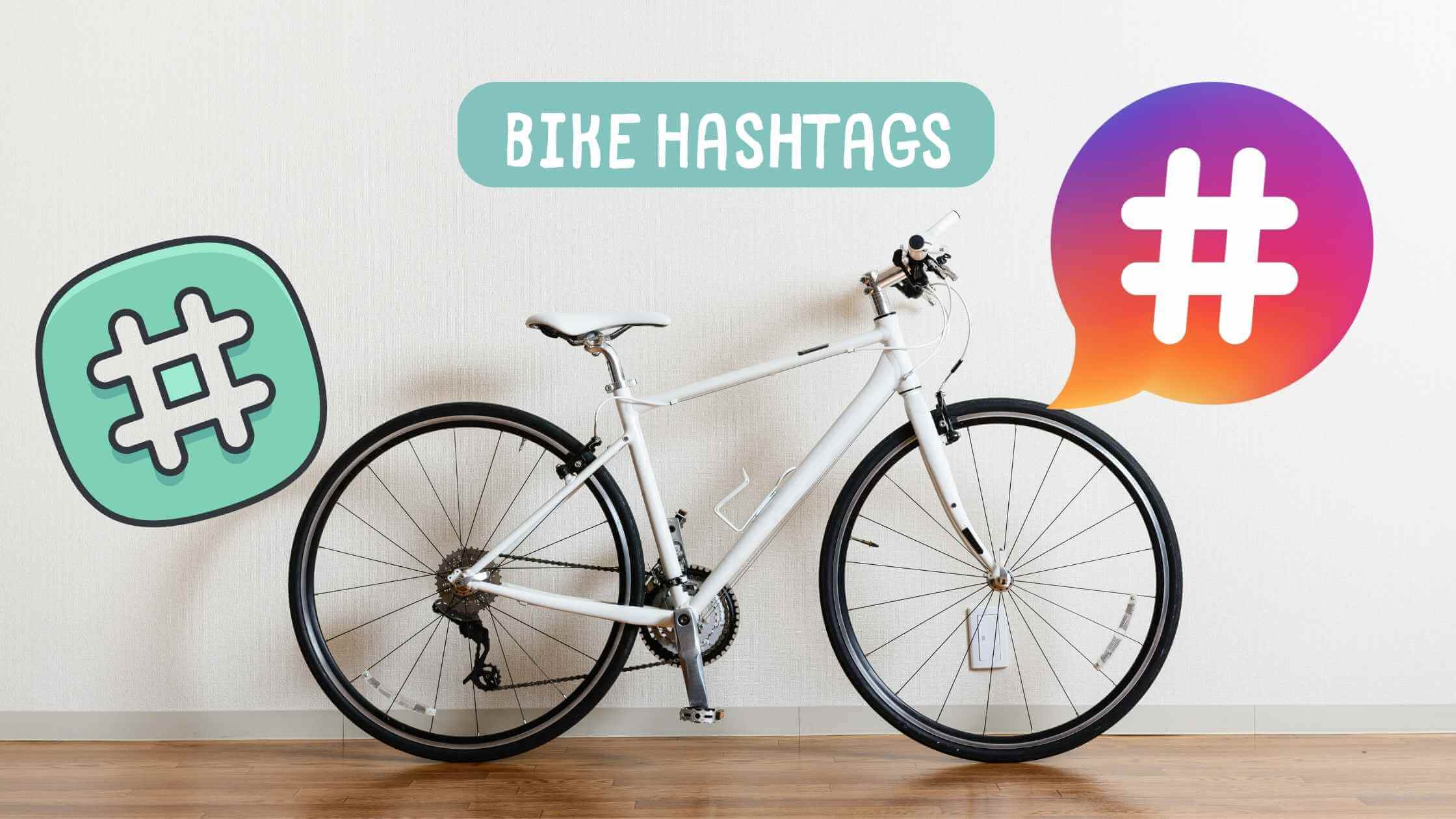 Bike Hashtags